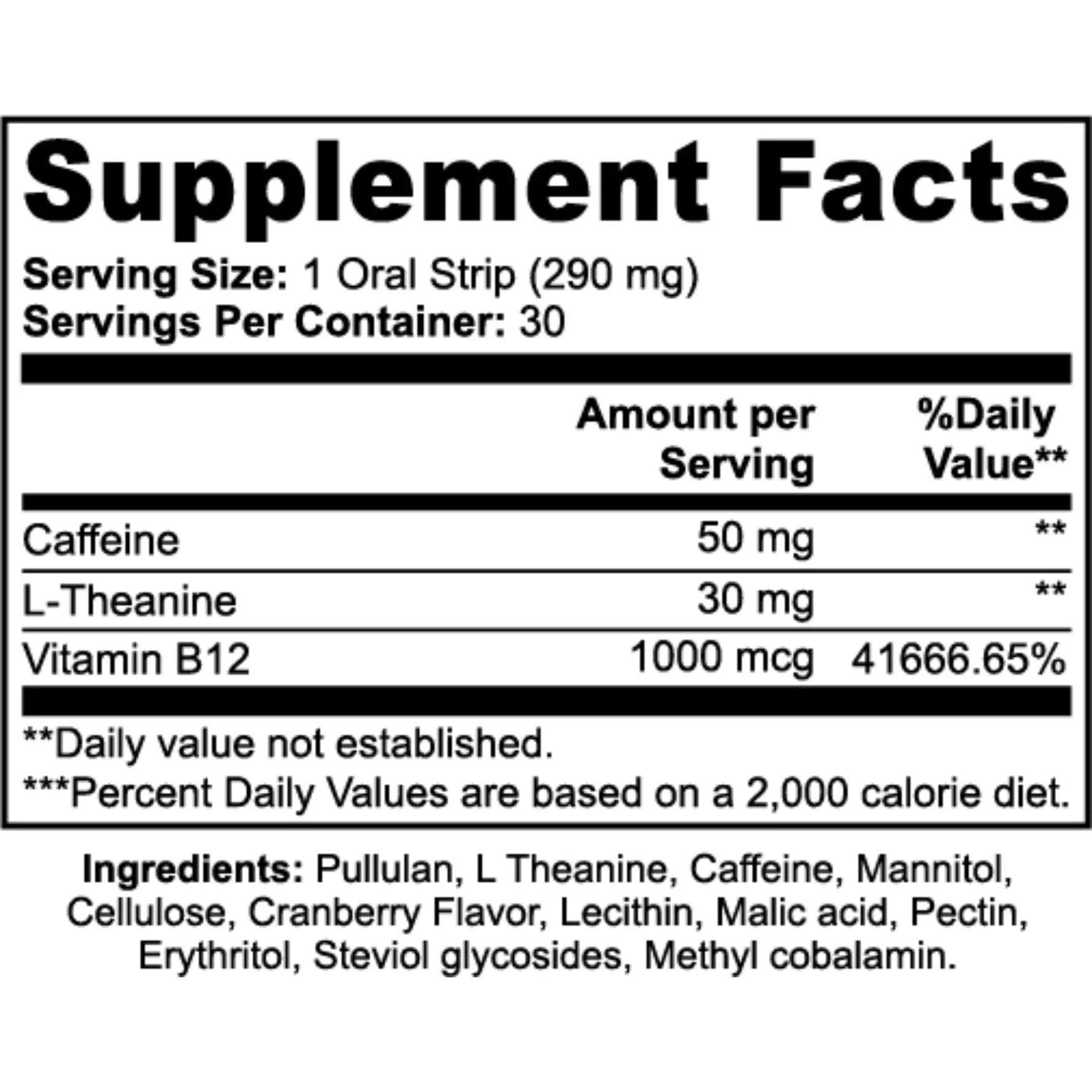 Supplement facts label with caffeine, L-theanine, and Vitamin B12 content on a white background
