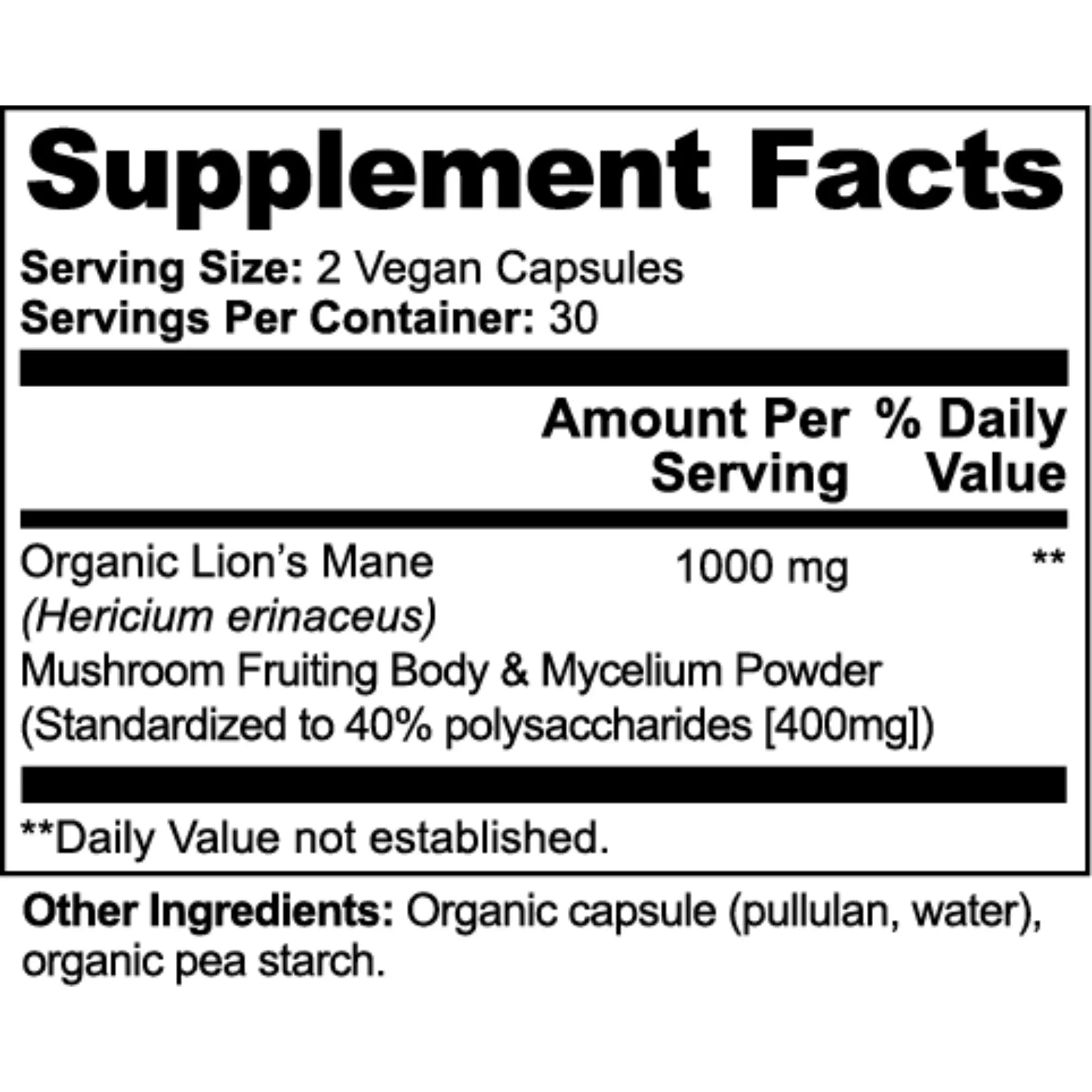 A close-up of a supplement facts label showing text for a vegan capsule product. The label reads 'Supplement Facts,' 'Serving Size: 2 Vegan Capsules,' 'Servings Per Container: 30,' and lists 'Organic Lion's Mane (Hericium erinaceus)' and 'Mushroom Fruiting Body & Mycelium Powder' with amounts and daily value columns.