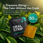 A black oral strip packet labeled 'ORAL STRIP' with a gold square strip shown in front, set against green tea leaves. Text at the top reads 'L-Theanine (50mg) — The Calm Without the Crash' and a teal circle says '50 mg'.
