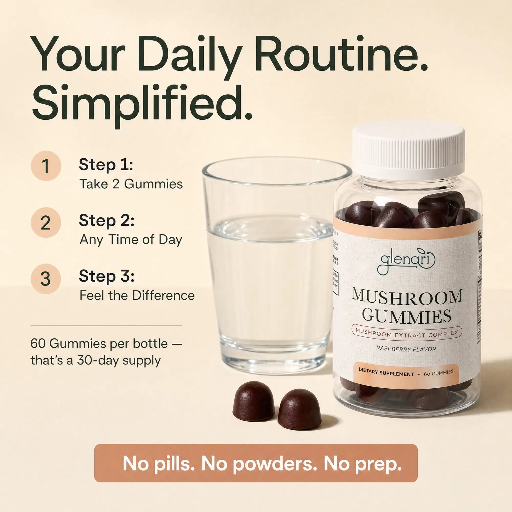 A bottle of Glenari Mushroom Gummies with a white cap and label, shown beside a glass of water and two loose gummies on a warm beige background. Large text reads 'Your Daily Routine. Simplified.'