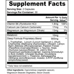A black-and-white Supplement Facts label showing serving size 2 capsules, 30 servings per container, and a list of ingredients including Vitamin B6, Calcium, Magnesium, Melatonin, and a Sleep Formula blend, with other ingredients listed below.